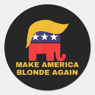 Machen Sie Amerika wieder blond _2 Runder Aufkleber