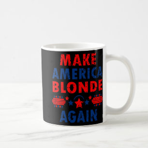 Machen Sie Amerika wieder Blonde Trump 2025 Funny  Kaffeetasse