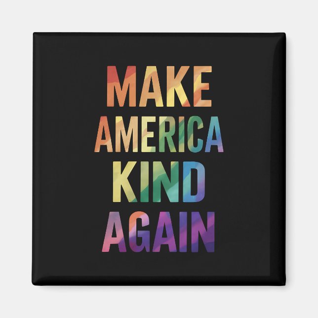 Machen Sie Amerika wieder fit mit Rainbow LGBTQ Ga Magnet (Vorne)