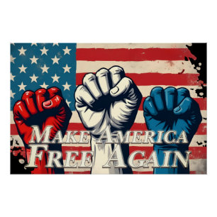 Machen Sie Amerika wieder frei von Kunstwerken Poster