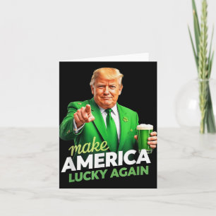 Machen Sie Amerika wieder Glück Funny Trump Biere Karte