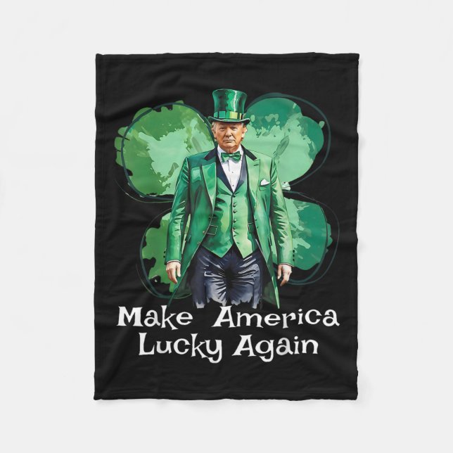 Machen Sie Amerika wieder glücklich Patricks Day F Fleecedecke (Vorderseite)