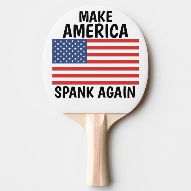 MACHEN SIE AMERIKA WIEDER SPANKENDE PADDALE TISCHTENNIS SCHLÄGER (Vorderseite)