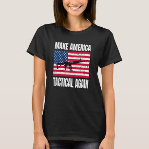 Machen Sie Amerika wieder taktisch 2a Pro Gun Righ T-Shirt
