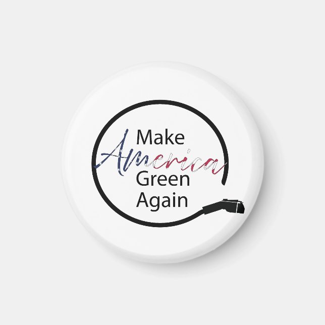 Machen Sie Amerika wieder zu einem grünen Ladegerä Magnet (Vorne)