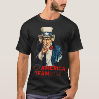 Machen Sie Amerika wieder zu einem Team UNCLE SAM  T-Shirt