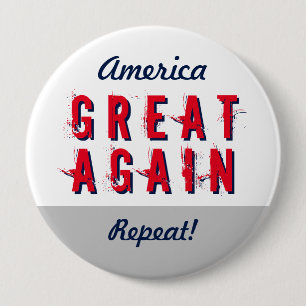 Machen Sie Amerika wieder zu einer großen Wiederho Button