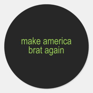 Machen Sie Amerika wieder zum T - Shirt.png Runder Aufkleber