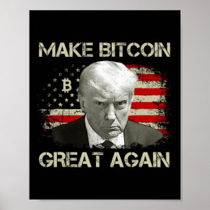 Machen Sie Bitcoin wieder groß Funny Maga Pro Trum Poster