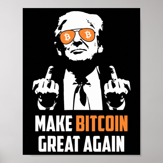 Machen Sie Bitcoin wieder groß Funny Maga Pro Trum Poster (Vorne)