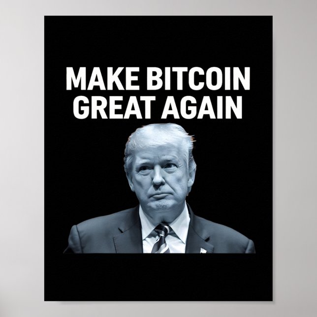 Machen Sie Bitcoin wieder groß, Funny Trump Bitcoi Poster (Vorne)