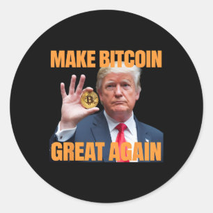 Machen Sie Bitcoin wieder groß, Funny Trump Bitcoi Runder Aufkleber