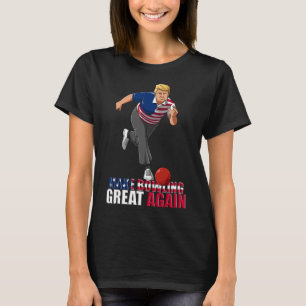 Machen Sie Bowling wieder groß - Funny Trump Bowli T-Shirt