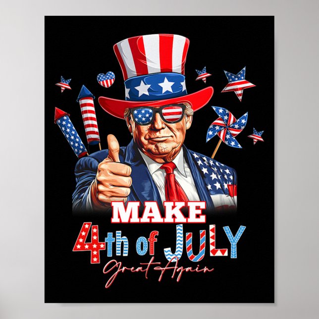 Machen Sie den 4. Juli wieder groß Patriotisches F Poster (Vorne)