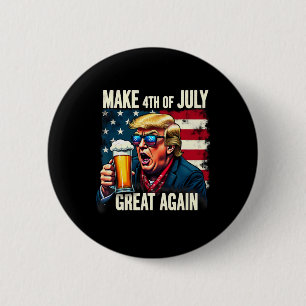 Machen Sie den 4. Juli wieder groß Trump Bier trin Button