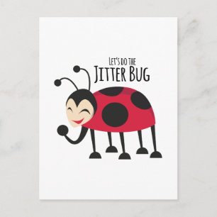 Machen Sie den Jitter Bug Postkarte
