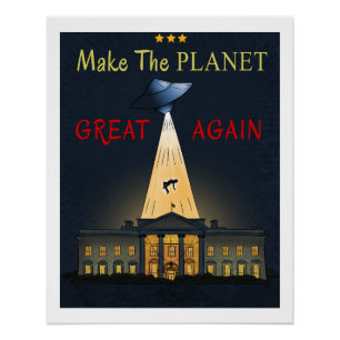 Machen Sie den Planeten wieder groß! UFO-Entführun Poster
