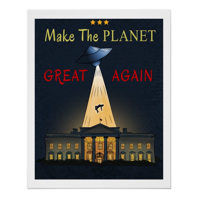 Machen Sie den Planeten wieder groß! UFO-Entführun Poster (Vorderseite)