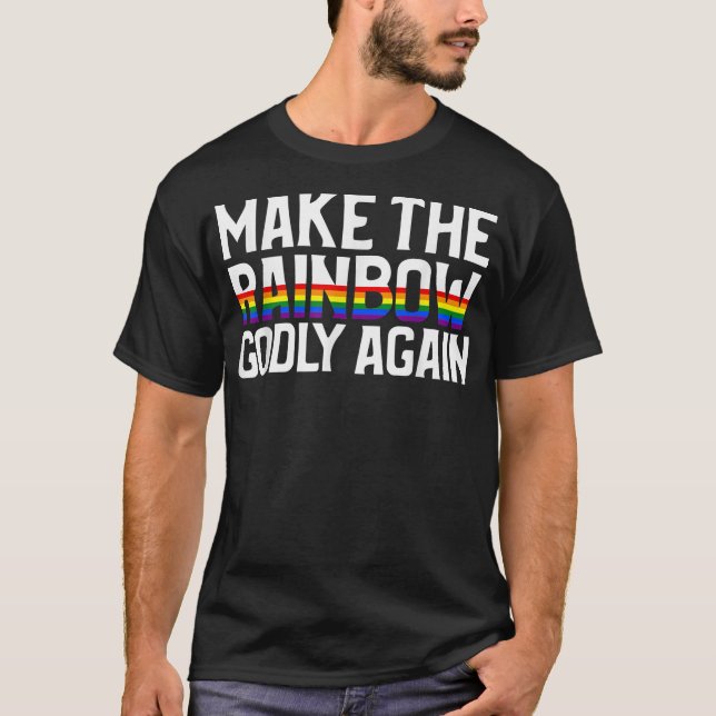 Machen Sie den Regenbogen wieder zum T - Shirt (Vorderseite)