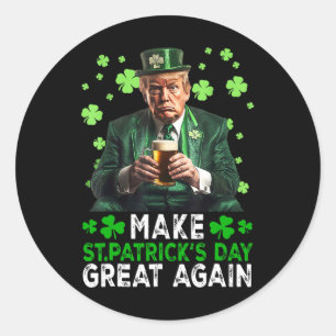 Machen Sie den Sankt Patrick's Day wieder groß, di Runder Aufkleber
