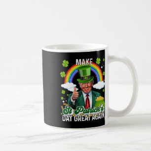 Machen Sie den St. Patrick's Day wieder großartig Kaffeetasse