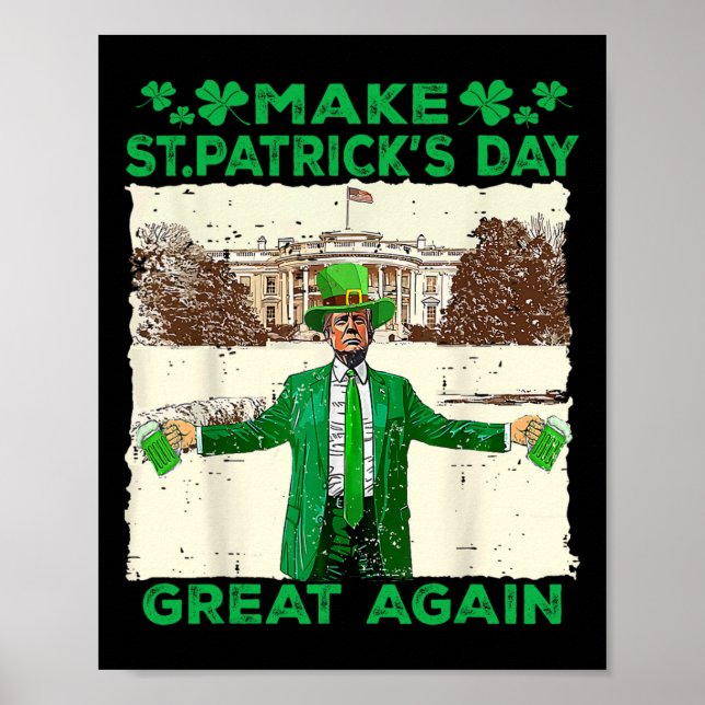 Machen Sie den St. Patrick's Day wieder großartig, Poster (Vorne)
