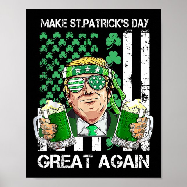 Machen Sie den St. Patrick's Day wieder großartig, Poster (Vorne)