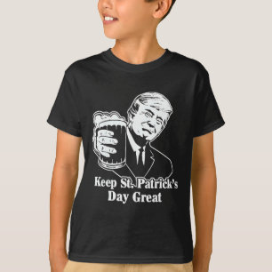 Machen Sie den St. Patrick's Day wieder großartig  T-Shirt