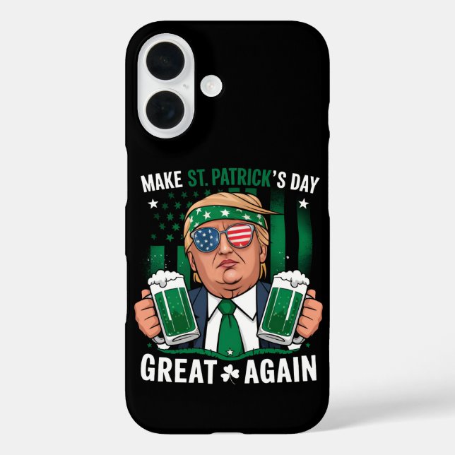 Machen Sie den St. Patrick's Day wieder zum großen iPhone 16 Hülle (Rückseite)