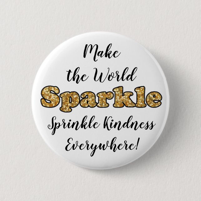 Machen Sie die Welt zum Sparkeln, Sprinkle-Güte-Ta Button (Vorderseite)