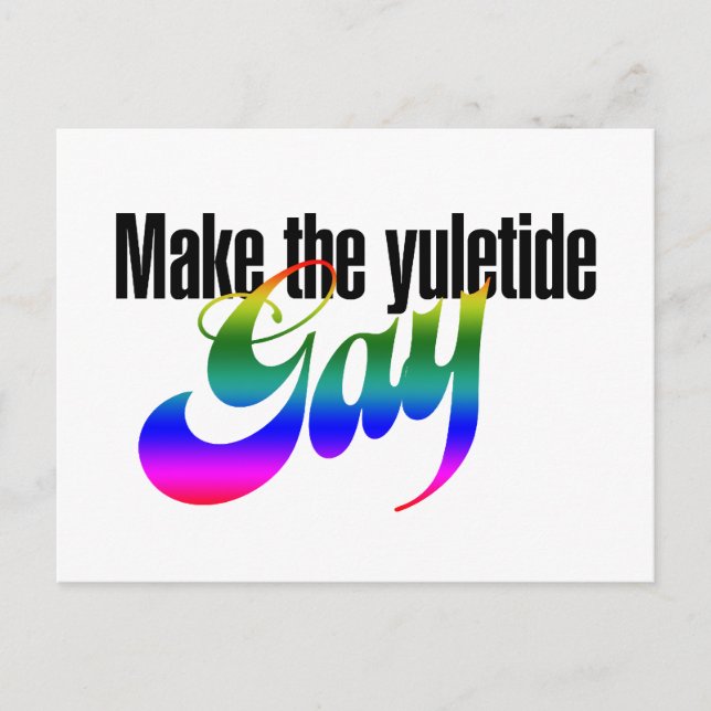 Machen Sie die Yuletide GAY Postkarte (Vorderseite)