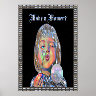 Machen Sie ein Moment-Plakat kundengerecht Poster