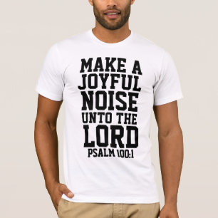 MACHEN SIE EINEN FREUNDLICHEN LÄRM, CHRISTLICHE T T-Shirt