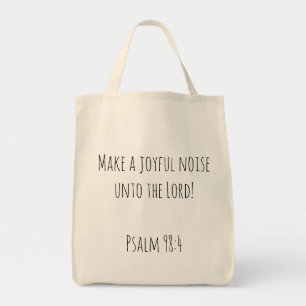 Machen Sie einen fröhlichen Lärm Psalm 98 Christ Tragetasche