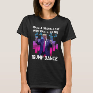 Machen Sie einen Liberalen, der ihre Pants verlier T-Shirt