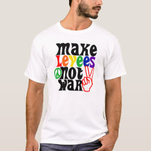 Machen Sie Empfang-nicht Krieg T-Shirt
