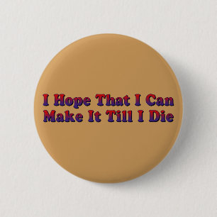 Machen Sie es, bis ich die - runden Sie Knopf Button