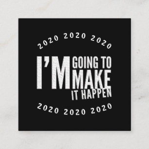 Machen Sie es geschehen Quote Motivation schwarz Quadratische Visitenkarte