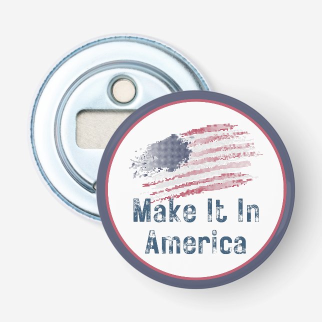 Machen Sie es in Amerika stylisierte Flagge Flaschenöffner (Vorderseite)