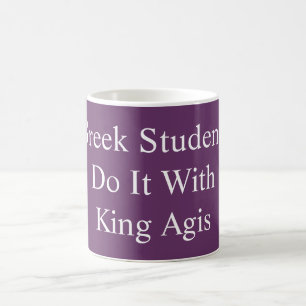 Machen Sie es mit King Agis Tasse