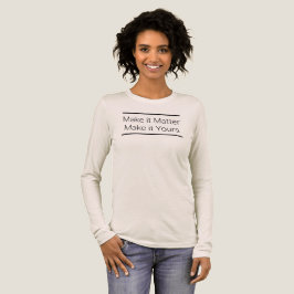 Machen Sie es wichtig, machen Sie es zu Ihrem T -  Tri-Blend Shirt