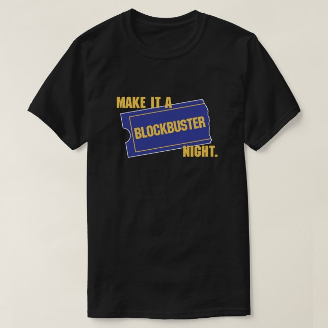 Machen Sie es zu einem Blockbuster Night Classic T-Shirt (Design vorne)