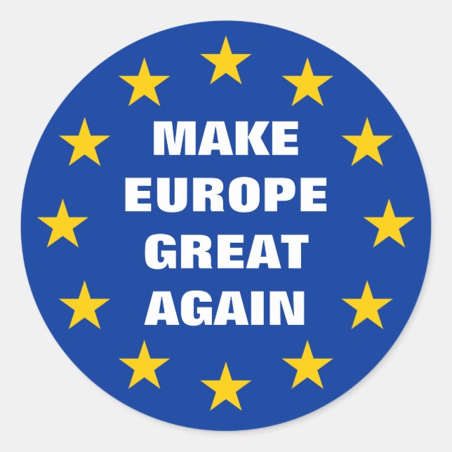 Machen Sie Europa wieder zum Besten! Runder Aufkleber (Vorderseite)