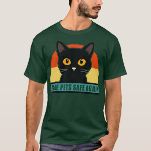 machen Sie Haustiere wieder sicher, sie fressen di T-Shirt