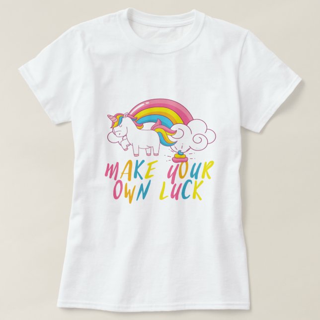 Machen Sie Ihr eigenes Glück Regenbogen Kackend Ei T-Shirt (Design vorne)