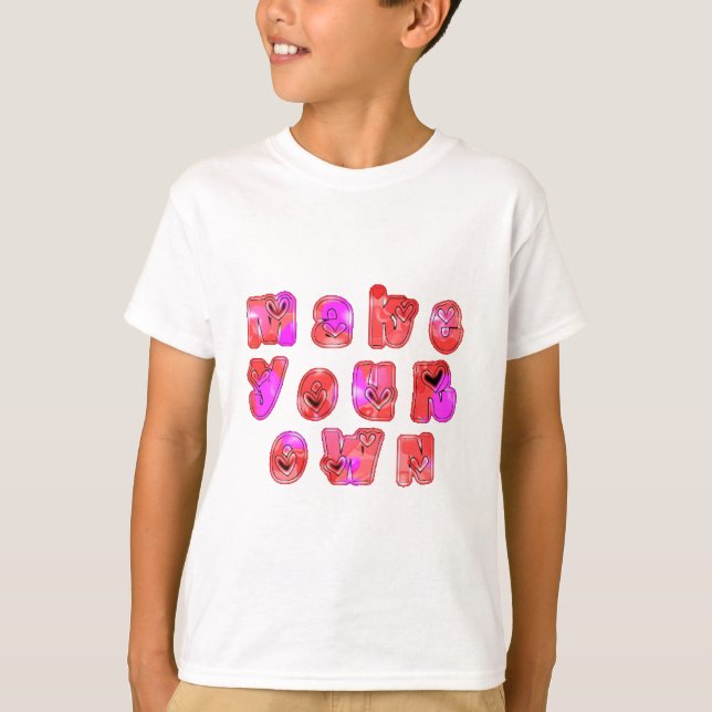 Machen Sie Ihr eigenes Herz Art Print Design T-Shirt (Vorderseite)