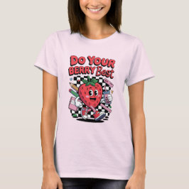 Machen Sie Ihre Berry Best Niedlich Strawberry zur T-Shirt