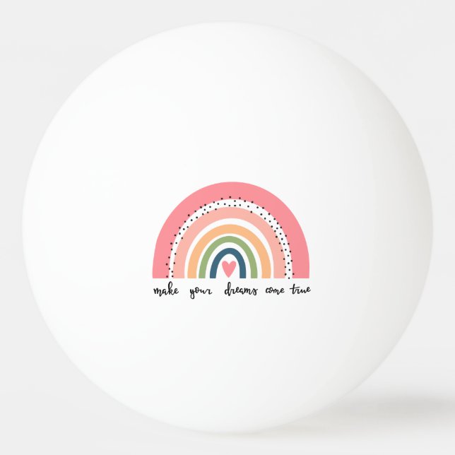 Machen Sie Ihre Träume wahr Regenbogen Tischtennisball (Vorderseite)