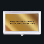 Machen Sie Ihren eigenen Visitenkarteninhaber Visitenkarten Dose<br><div class="desc">Machen Sie Ihren eigenen Visitenkartenhalter mit einem cool metallisch aussehenden Hintergrundbild in goldfarbener Farbe und Text,  den Sie durch das ersetzen können,  was Sie auf der Visitenkarte gewollt haben.</div>