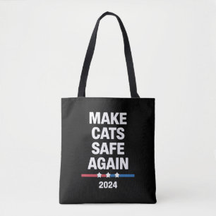 Machen Sie Katzen wieder sicher Lustig 2024 Präsid Tasche